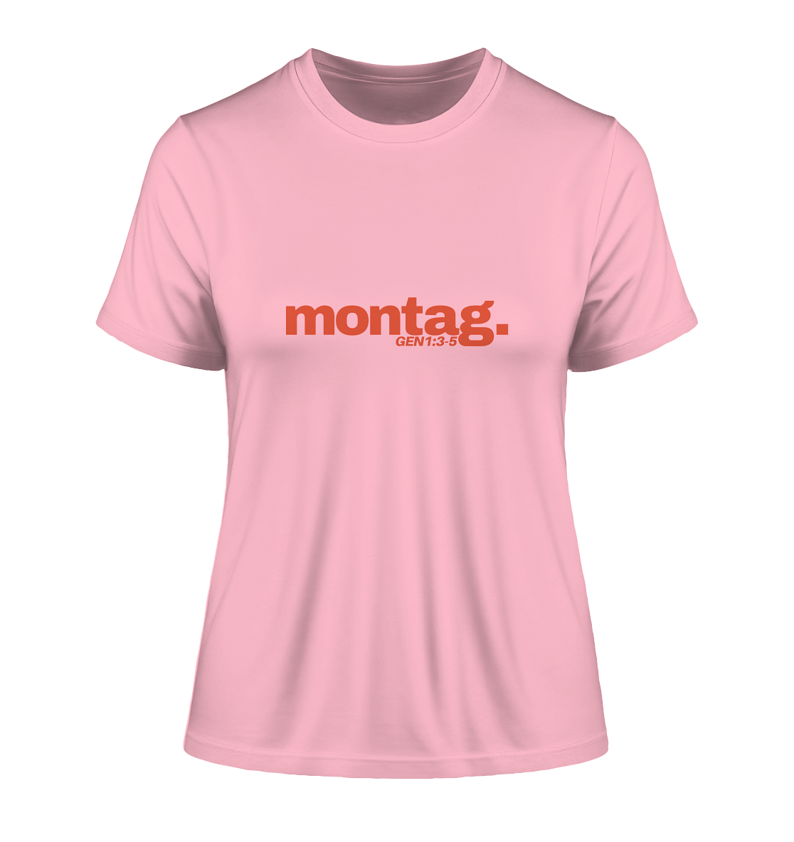 T-Shirt "Montag" - Genesis 1:3-5 - Fitted Ladies Organic Shirt