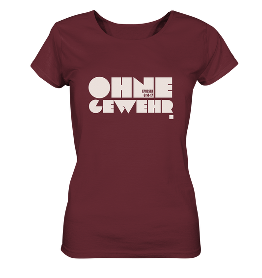 Ohne Gewehr - Ladies Organic Shirt