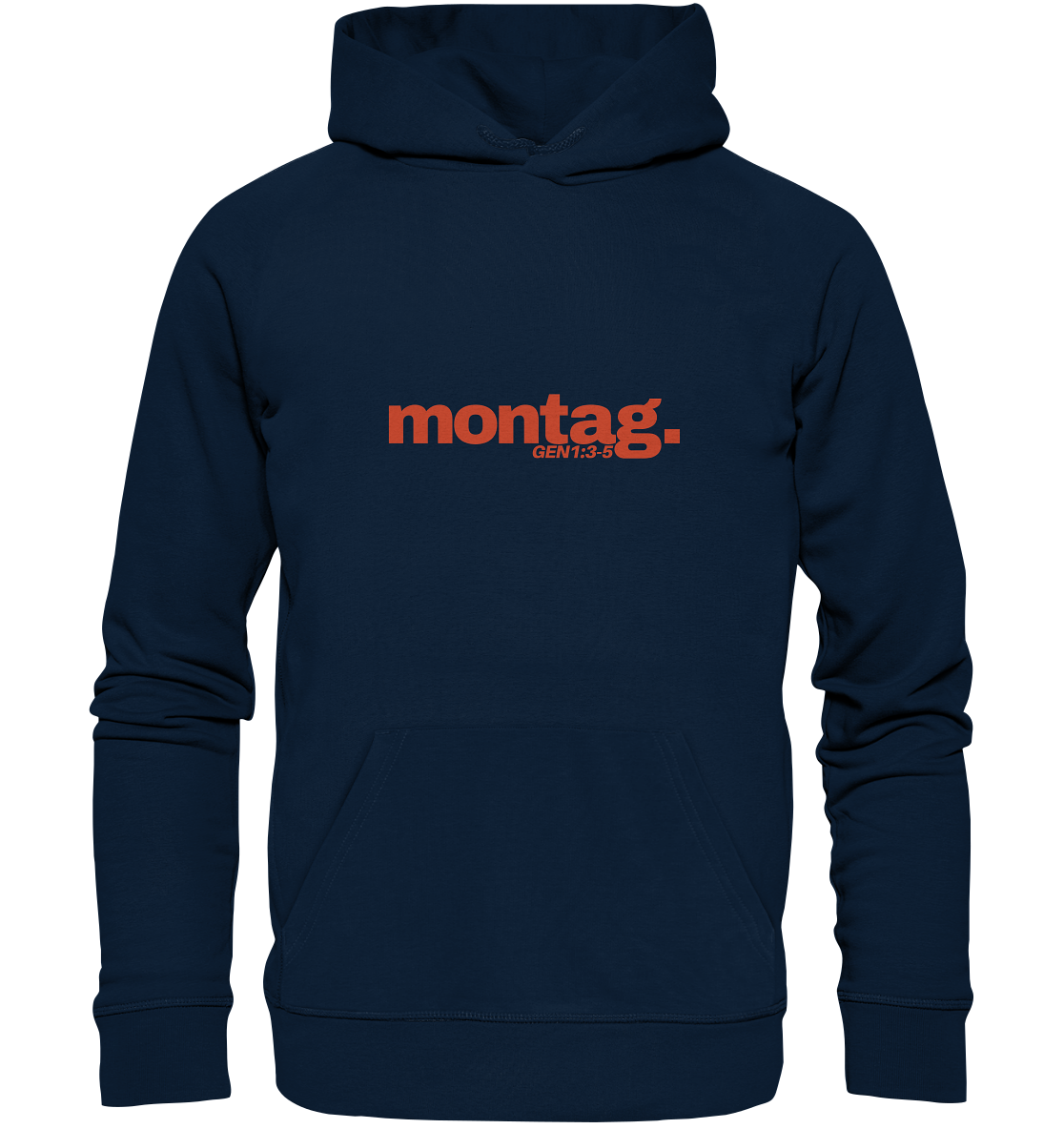 T-Shirt "Montag" - Genesis 1:3-5 - Organic Hoodie