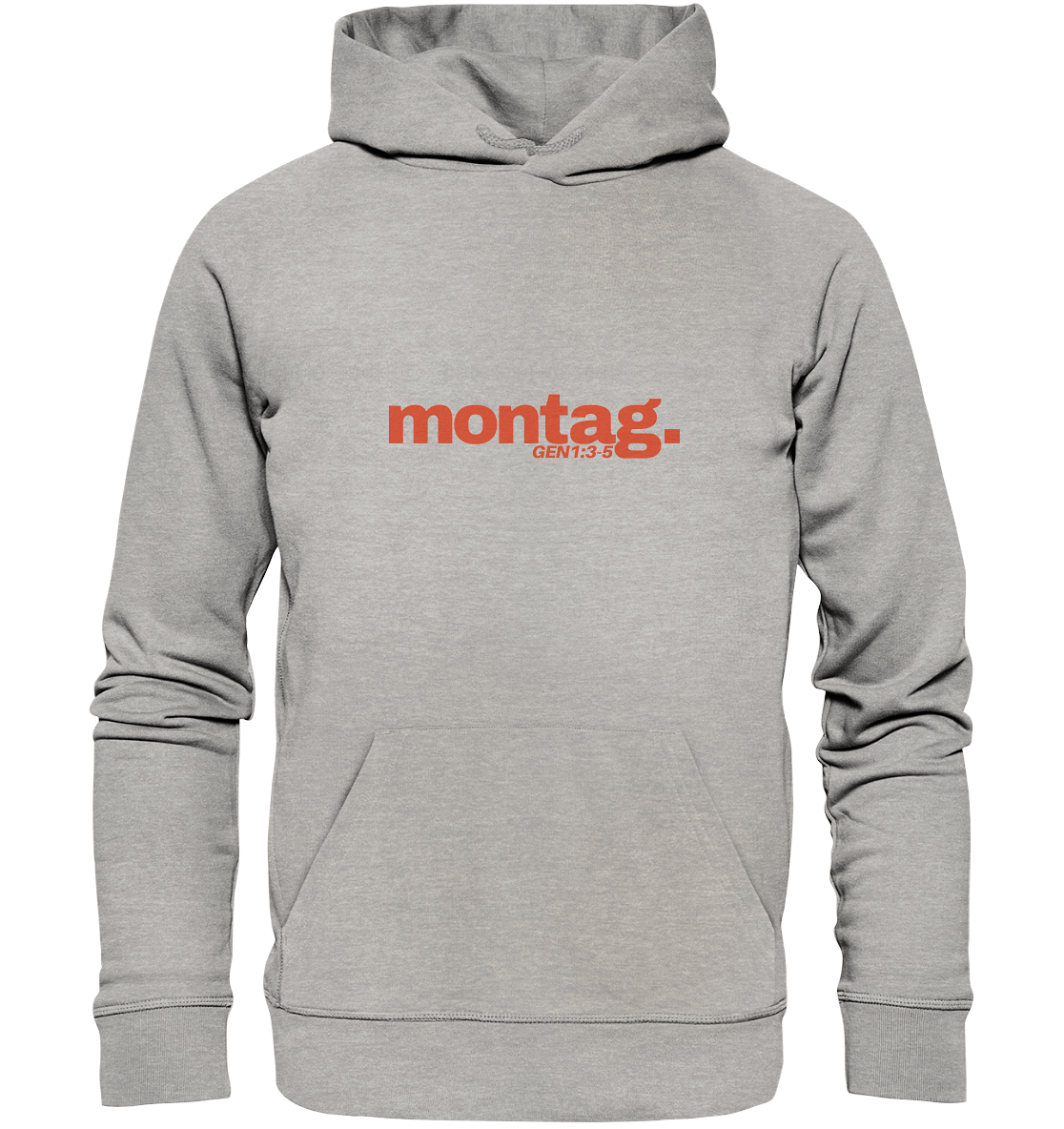 T-Shirt "Montag" - Genesis 1:3-5 - Organic Hoodie