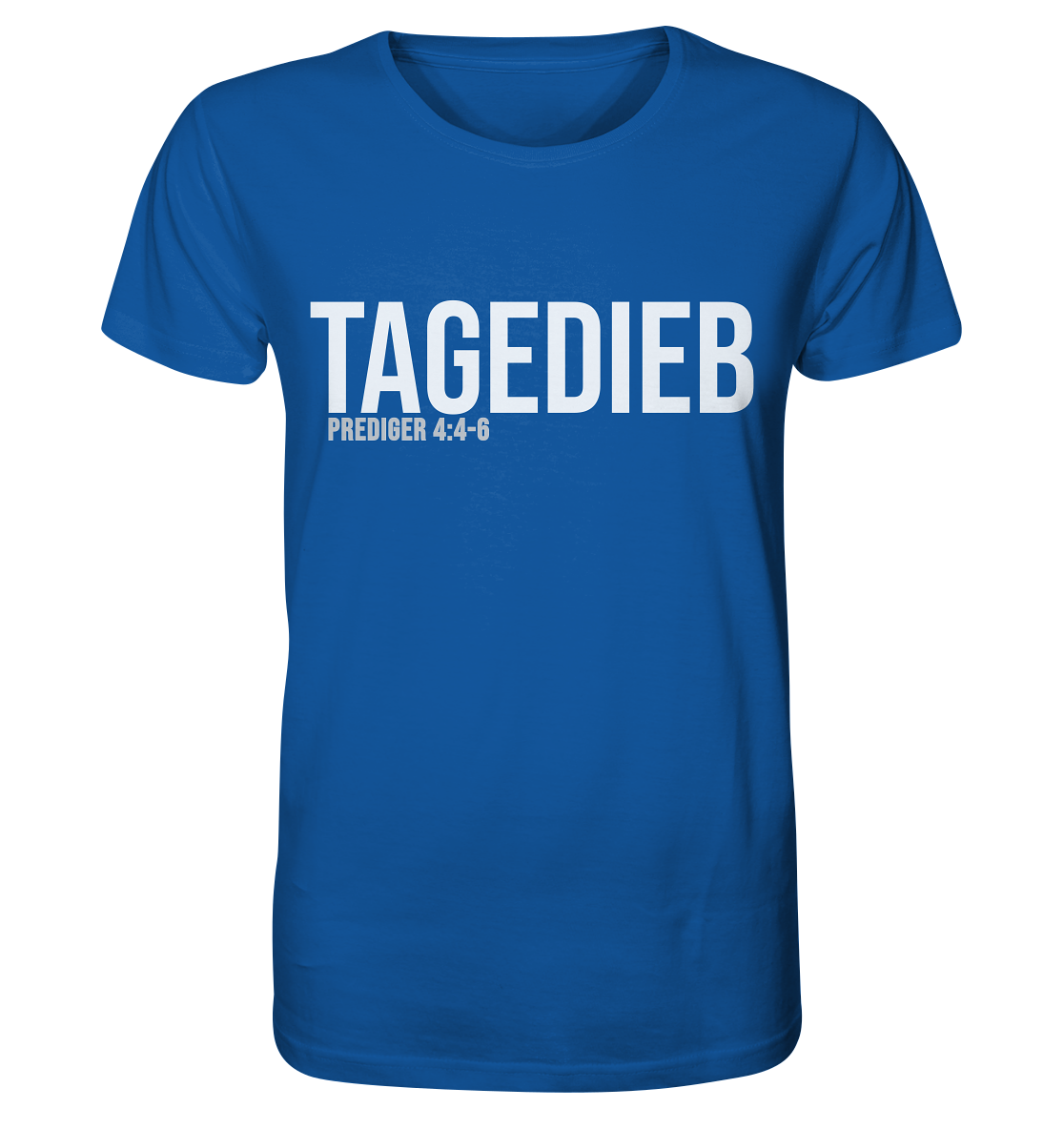 TAGEDIEB - weiß auf bunt - Organic Shirt - Organic Shirt