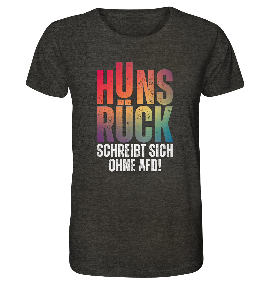 Hunsrück schreibt sich ohne AFD 02 - Organic Shirt