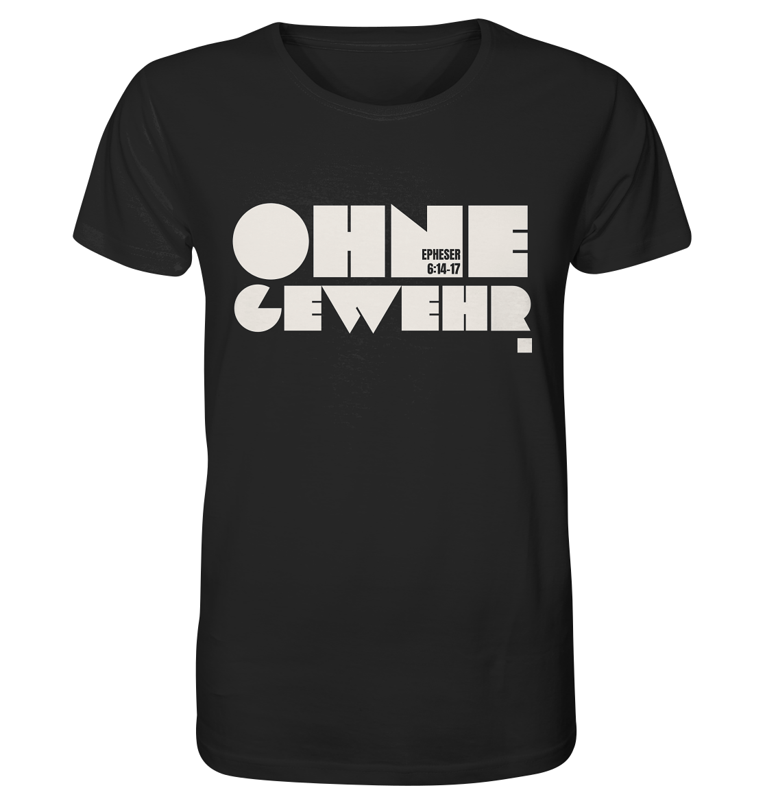 Ohne Gewehr - Organic Shirt
