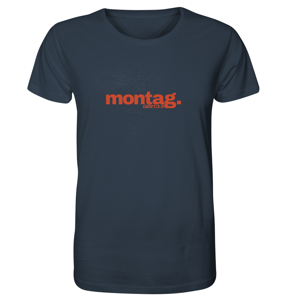 T-Shirt "Montag" - Genesis 1:3-5 - Organic Shirt